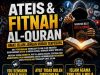 ATEIS & FITNAH AL-QURAN: UMAT ISLAM JANGAN MUDAH TERPEDAYA NARATIF PALSU