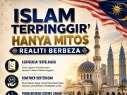 NARATIF ‘ISLAM TERPINGGIR’ HANYA MITOS, REALITI BERBEZA
