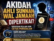 AKIDAH AHLI SUNNAH WAL JAMAAH DIPERTIKAI?KENYATAAN PELAJAR USIM CETUS PERSOALAN
