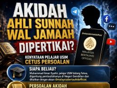 AKIDAH AHLI SUNNAH WAL JAMAAH DIPERTIKAI?KENYATAAN PELAJAR USIM CETUS PERSOALAN