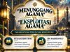 “MENUNGGANG AGAMA” VS “EKSPLOITASI AGAMA”: FAHAMI ISTILAH TEPAT, ELAK KEKELIRUAN