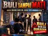 BULI SAMPAI MATI: ANAK ORANG HARI INI, ANAK KITA MUNGKIN ESOK