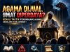 AGAMA DIJUAL, UMAT DIPERDAYA? KENALI TAKTIK PENUNGGANG AGAMA SEBELUM TERLAMBAT!