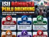 ISU ROHINGYA PERLU DIBENDUNG – KHUATIR WUJUD PENGARUH POLITIK SENDIRI PADA MASA DEPAN