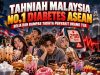 TAHNIAH MALAYSIA – NO.1 DIABETES ASEAN: BELIA DAH RAMPAS TAKHTA PENYAKIT ORANG TUA