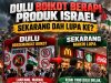 DULU BOIKOT BERAPI PRODUK ISRAEL, SEKARANG DAH LUPA KE?