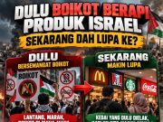 DULU BOIKOT BERAPI PRODUK ISRAEL, SEKARANG DAH LUPA KE?
