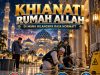 KHIANATI RUMAH ALLAH: DI MANA HILANGNYA RASA HORMAT?